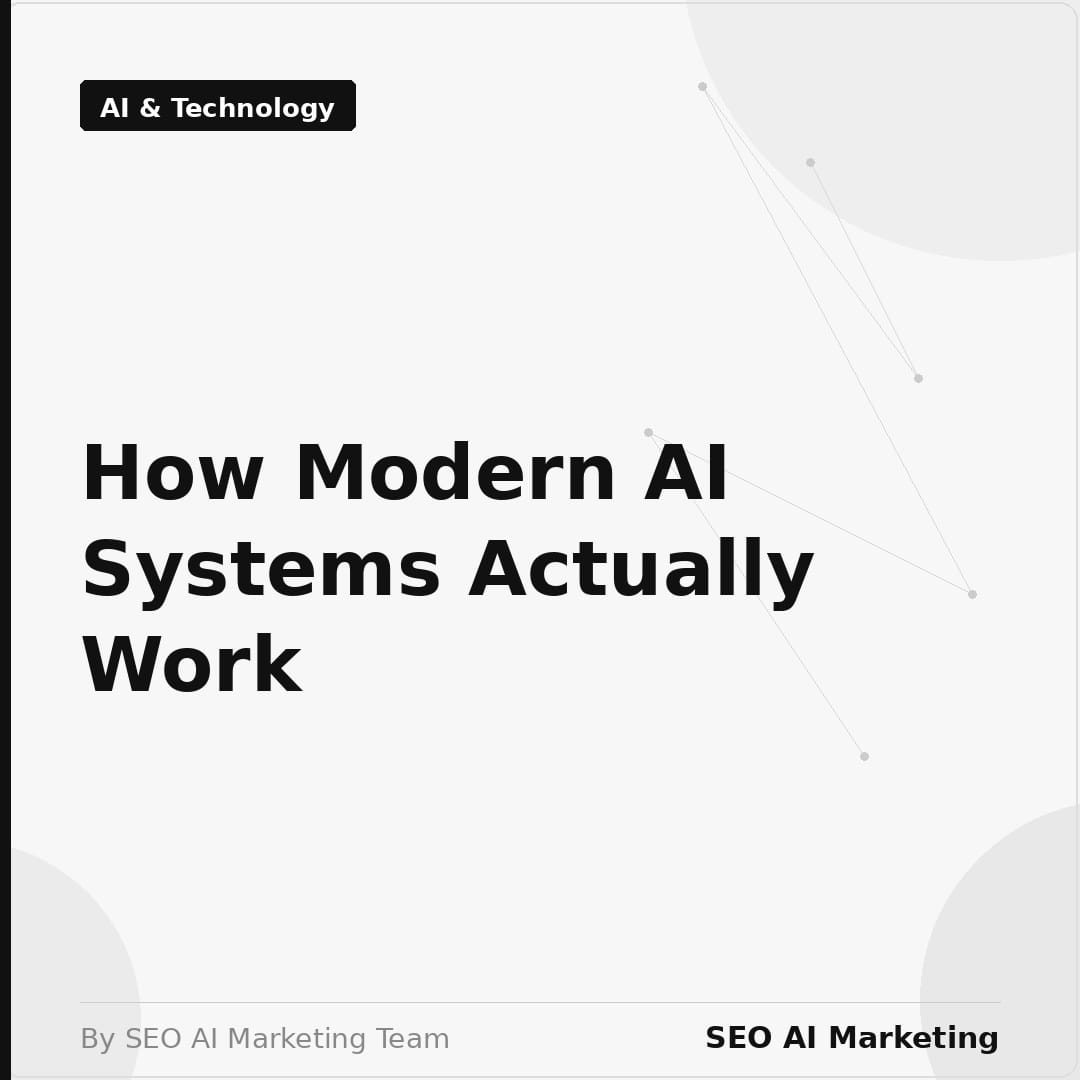 how modern ai systems actually work square banner